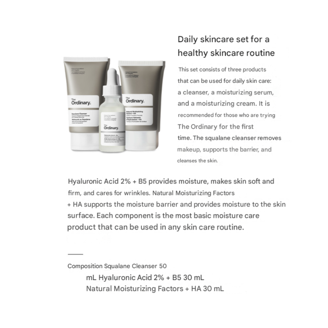 The Ordinary Daily Set (Squalane Cleanser 50ml + Hyaluronic Acid 2% + B5 30ml + Natural Moisturizing Factors + HA 30ml) (3 Options)